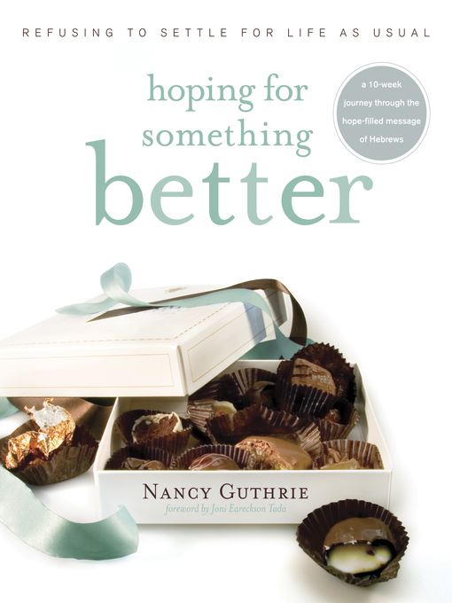 Title details for Hoping for Something Better by Nancy Guthrie - Available